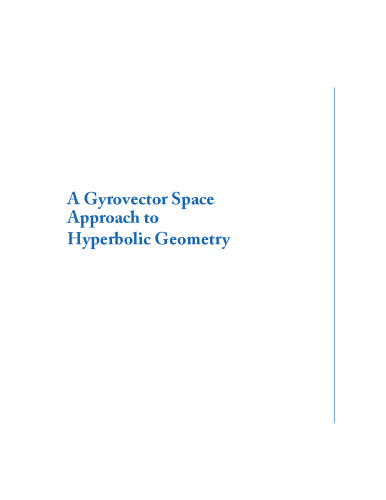 A gyrovector space approach to hyperbolic geometry