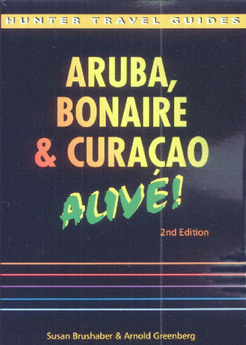 The Aruba, Bonaire & Curacao: Alive!  