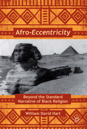 Afro-Eccentricity: Beyond the Standard Narrative of Black Religion  