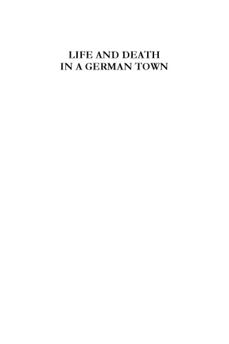 Life and Death in a German Town: Osnabrück from the Weimar Republic to World War II and Beyond (International Library of Twentieth Century History)  