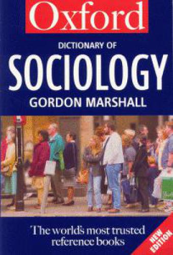 Oxford Dictionary of Sociology  