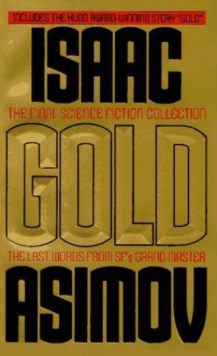 Gold: The Final Science Fiction Collection (The Final Sci Fi Coll.)  