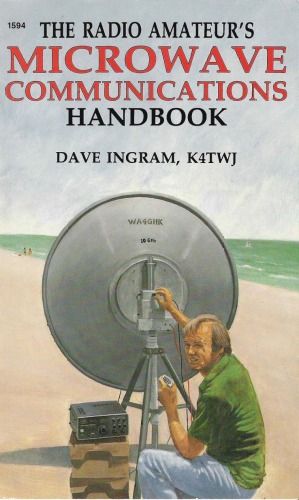 The Radio Amateur's Microwave Communications Handbook