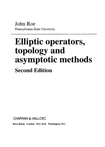 Elliptic operators, topology and asymptotic methods