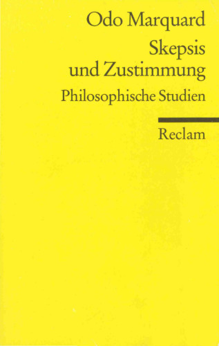 Skepsis und Zustimmung. Philosophische Studien  