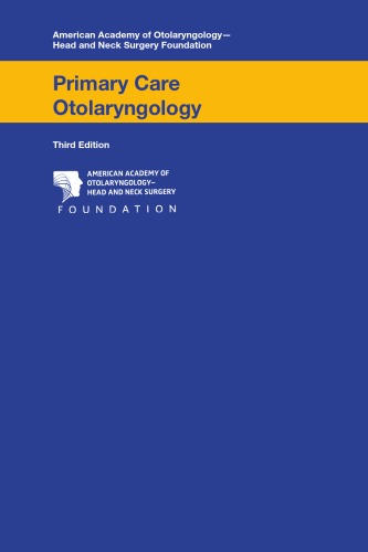 Primary Care Otolaryngology, 3rd Edition  