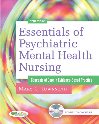 Essentials of Psychiatric Mental Health Nursing: Concepts of Care in Evidence-Based Practice, 5th Edition  