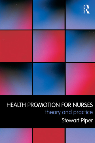 Health Promotion for Nurses: Theory and Practice  