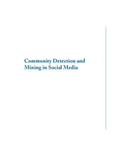 Community Detection and Mining in Social Media  