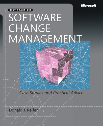 Software Change Management: Case Studies and Practical Advice  