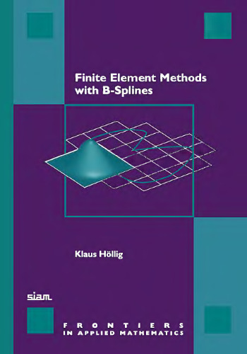 Finite element methods with B-splines