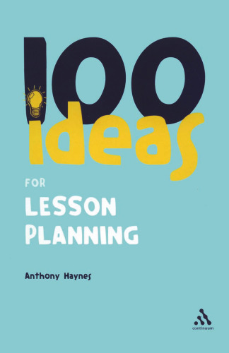 100 Ideas for Lesson Planning (Continuums One Hundreds)  