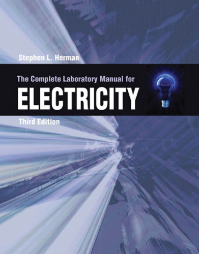 The Complete Lab Manual for Electricity, 3rd Edition  