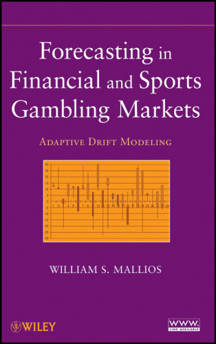 Forecasting in Financial and Sports Gambling Markets: Adaptive Drift Modeling  