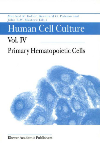 Human Cell Culture: Volume IV: Primary Hematopoietic Cells