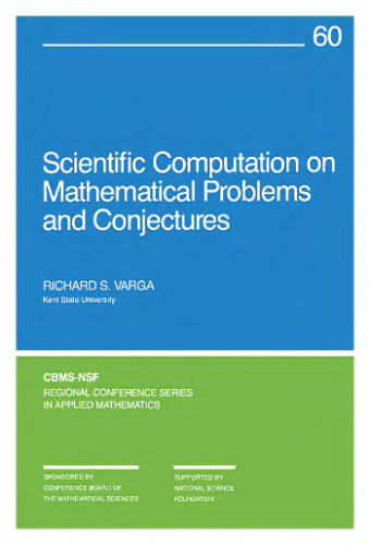 Scientific computation on mathematical problems and conjectures