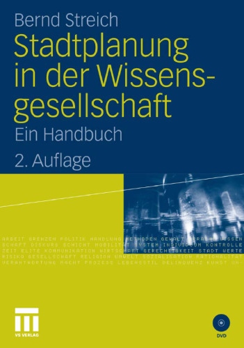 Stadtplanung in der Wissensgesellschaft: Ein Handbuch 2. Auflage  