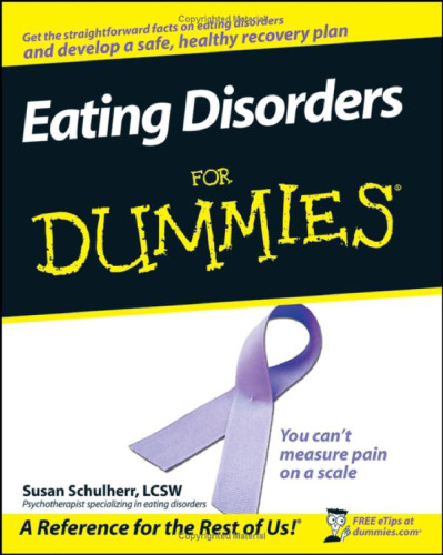 Eating Disorders For Dummies  