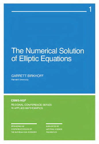 The numerical solution of elliptic equations