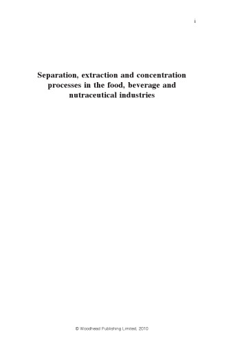 Separation, Extraction and Concentration Processes in the Food, Beverage and Nutraceutical Industries (Woodhead Publishing Series in Food Science, Technology and Nutrition)  