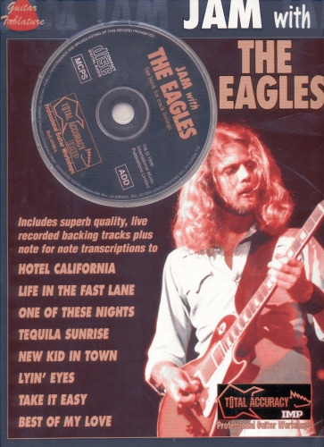 Jam with the Eagles: Guitar Vocal (Book & CD) (Total Accuracy Professional Gu)  