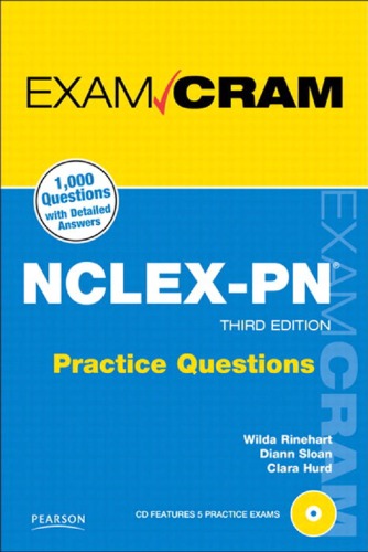 NCLEX-PN Practice Questions Exam Cram (3rd Edition)  