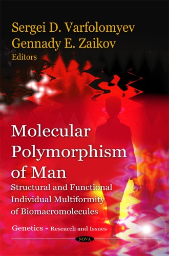 Molecular Polymorphism of Man: Structural and Functional Individual Multiformity of Biomacromolecules  