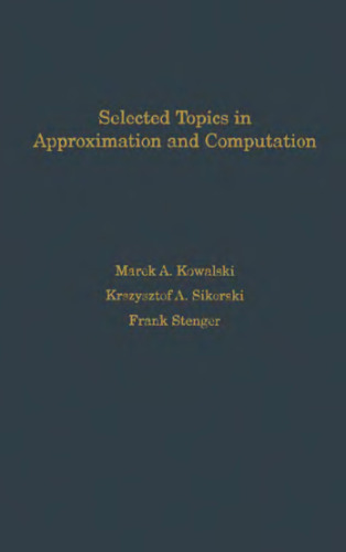 Selected topics in approximation and computation