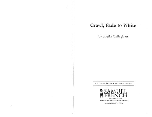 Crawl, Fade to White  