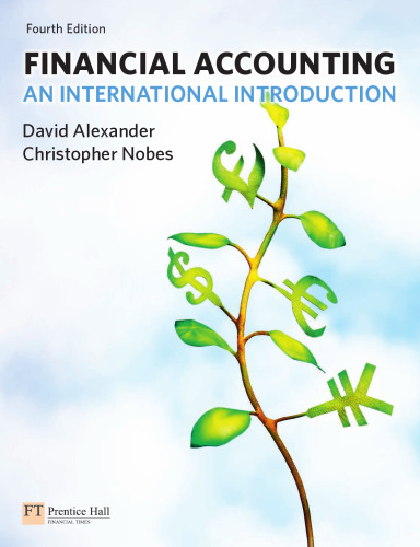 Financial Accounting: An International Introduction, Fourth Edition  