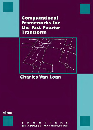 Computational frameworks for the fast Fourier transform