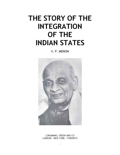 The Story of the Integration of the Indian States  