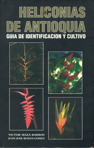 Heliconias de Antioquia - Guía para identificación y cultivo  