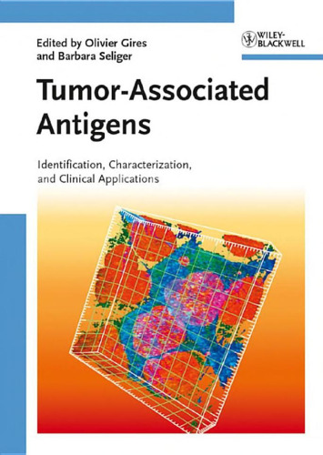 Tumor-Associated Antigens: Identification, Characterization, and Clinical Applications  