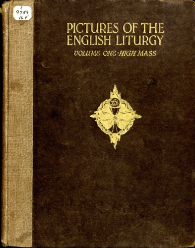 Pictures of the English Liturgy, volume 1  