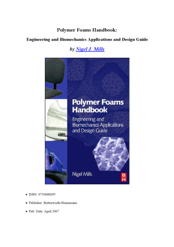 Polymer Foams Handbook: Engineering and Biomechanics Applications and Design Guide  