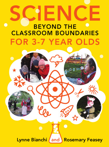 Science Beyond the Classroom Boundaries for 3-7 Year Olds  