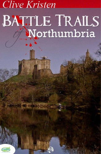 Battle Trails of Northumbria  