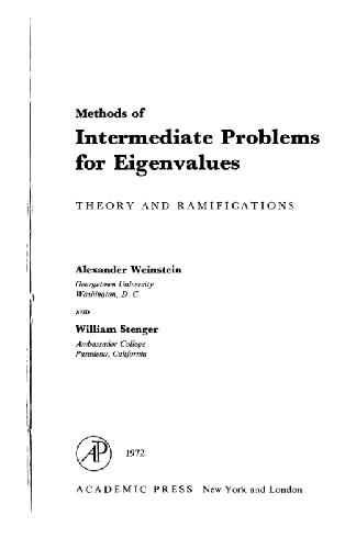 Methods of intermediate problems for eigenvalues: theory and ramifications