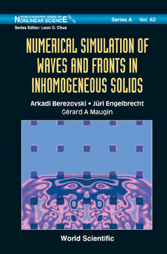 Numerical simulation of waves and fronts in inhomogeneous solids