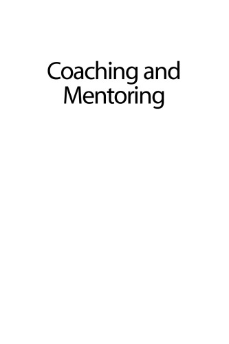 Coaching and Mentoring: Practical Conversations to Improve Learning  