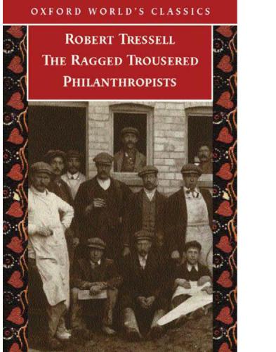 The Ragged Trousered Philanthropists  