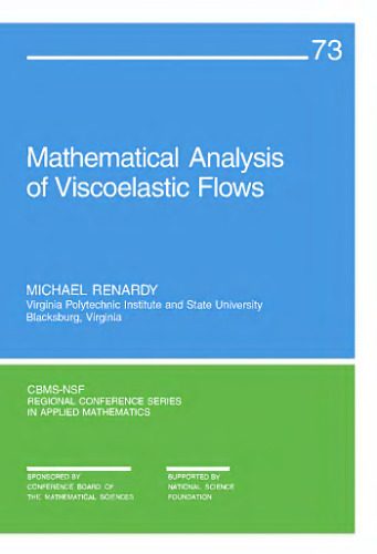 Mathematical analysis of viscoelastic flows