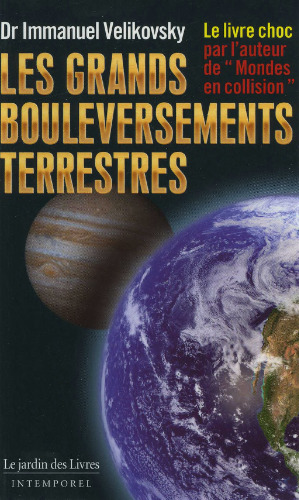 Les grands bouleversements terrestres  