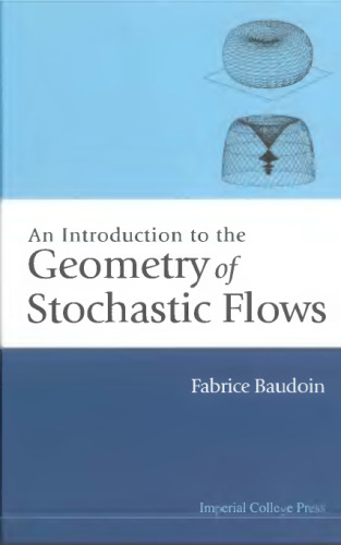 An Introduction to the Geometry of Stochastic Flows  