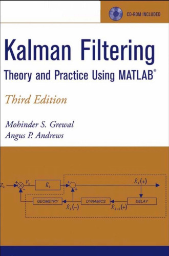 Kalman filtering: Theory and practice using MATLAB