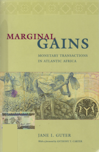 Marginal gains: monetary transactions in Atlantic Africa  