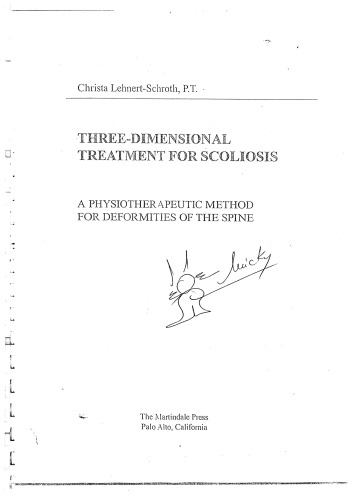 Three-Dimensional Treatment for Scoliosis: A Physiotherapeutic Method for Deformities of the Spine  