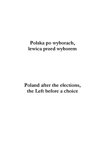 Polska po wyborach, lewica przed wyborem (Poland after the elections, the Left before a choice)