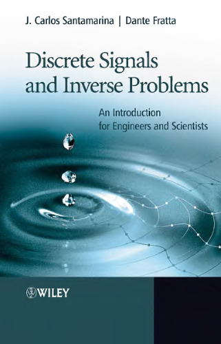 Discrete signals and inverse problems: an introduction for engineers and scientists